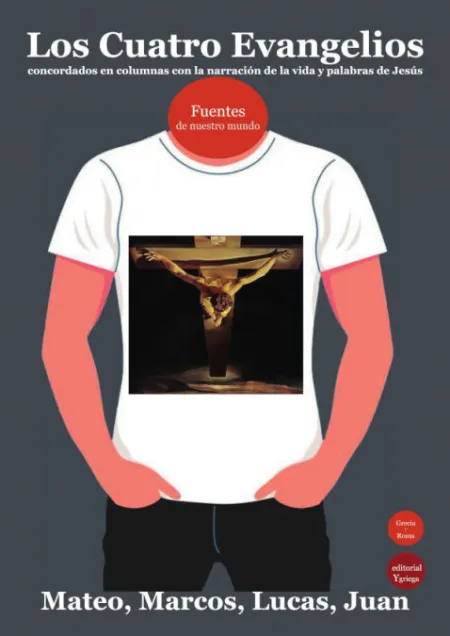 Los Cuatro Evangelios, Concordados en Columnas con la Narración de la Vida y Palabras de Jesús