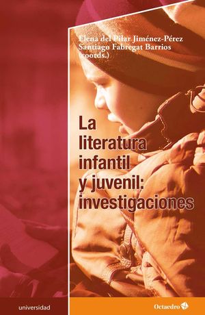 LA LITERATURA INFANTIL Y JUVENIL. INVESTIGACIONES