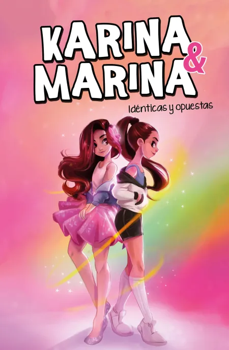 Idénticas y Opuestas. Karina & Marina 1