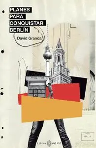 Planes para Conquistar Berlín