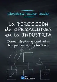La Direccion de Operaciones en la Industria