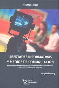 LIBERTADES INFORMATIVAS Y MEDIOS DE COMUNICACAION