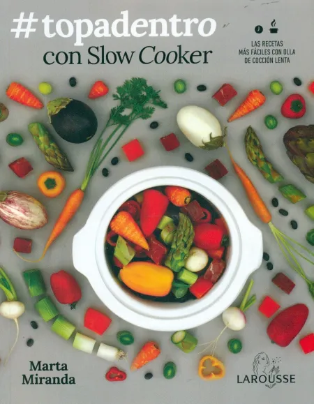 Topadentro con Slow Cooker