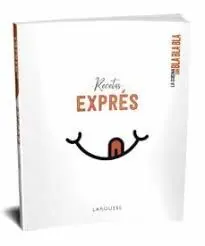 Recetas Expres. La Cocina sin Bla Bla Bla