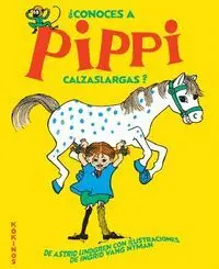 Conoces a Pippi Calzaslargas?