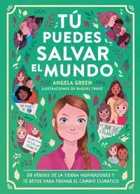 Tú Puedes Salvar el Mundo