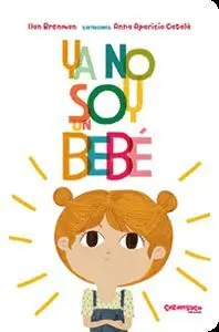 Ya no Soy un Bebé