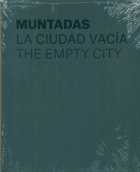 Muntadas. La Ciudad Vacia.