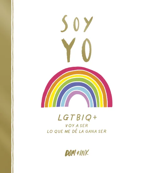 Soy yo. Lgtbiq+ Voy a Ser lo que me de la Gana Ser
