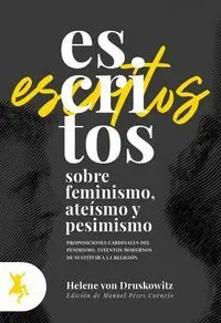 Escritos Sobre Feminismo, Ateísmo y Pesimismo