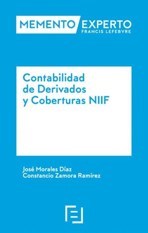 MEMENTO EXPERTO CONTABILIDAD DE DERIVADOS Y COBERTURAS BAJO NIIF