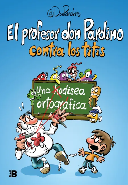El Profesor Don Pardino Contra los Titis