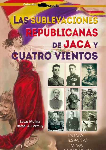 Sublevaciones Republicanas Jaca y Cuatro Vientos