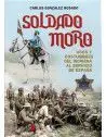 Soldado Moro. Usos y Costumbres del Indígena Al Servicio de España