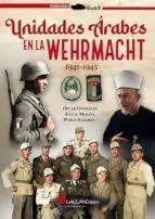 Unidades Arabes en Wehrmacht 1941-1945