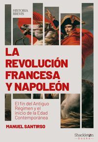 LA REVOLUCIÓN FRANCESA Y NAPOLEÓN
