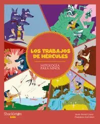 Los Trabajos de Hércules. Mitología para Niños