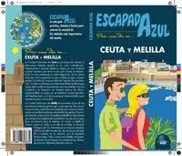 Ceuta y Melilla. Escapada Azul