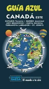 Canada este. Guia Azul