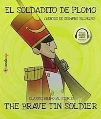 EL SOLDADITO DE PLOMO / THE BRAVE TIN SOLDIER
