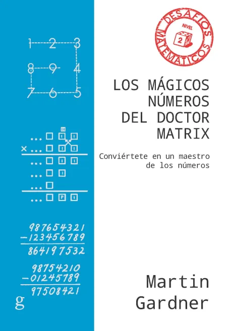 Los Mágicos Números del Doctor Matrix