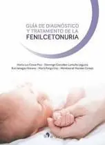 Guía de Diagnóstico y Tratamiento de la Fenilcetonuria