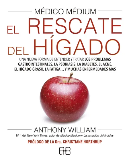 Médico Médium. El Rescate del Hígado