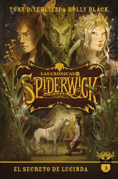 Las Crónicas de Spiderwick T. 3 el Secreto de Lucinda