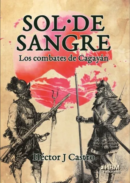 Sol de Sangre los Combates de Cagayan