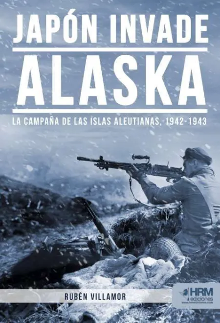 Japon Invade Alaska Campaña I Aleutianas