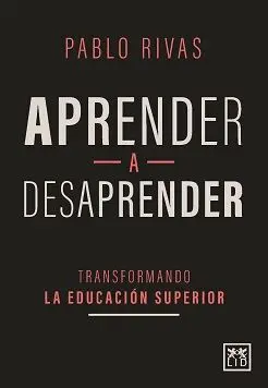 Aprender a Desaprender