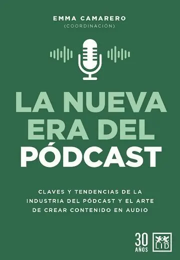 La Nueva Era del Pódcast
