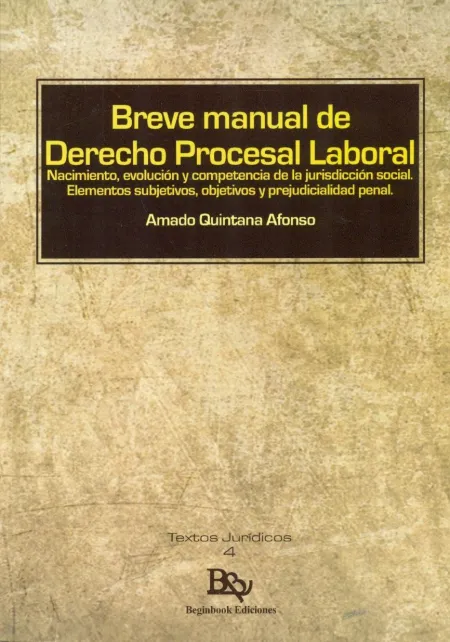 Breve Manual de Derecho Procesal Laboral