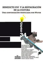 Benedicto Xvi y la Restauracion de la Cultura