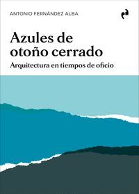 AZULES DE OTOÑO CERRADO