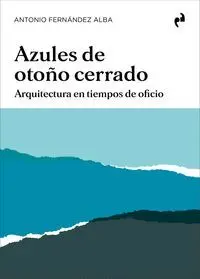 Azules de Otoño Cerrado