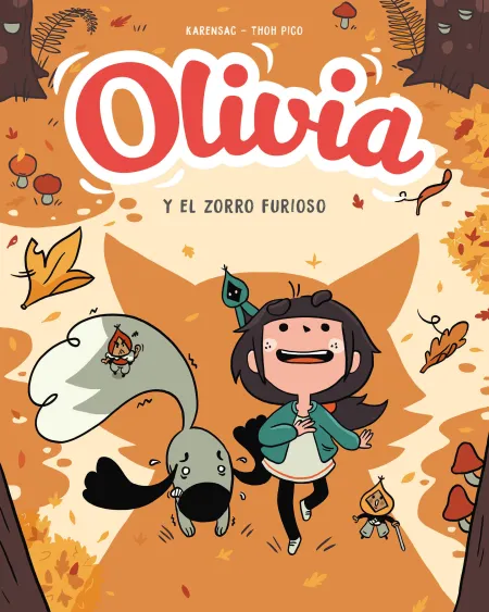 Olivia y el Zorro Furioso (Olivia 2)