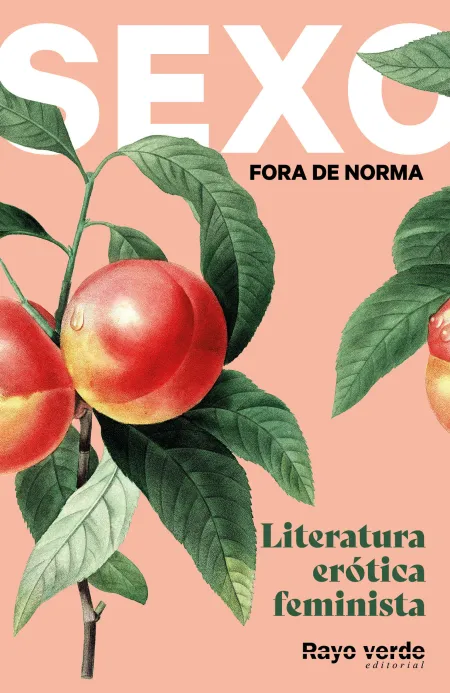 Sexo Fora de Norma (Melocotones)