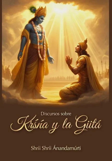 Discursos Sobre Krsna y la Gutá