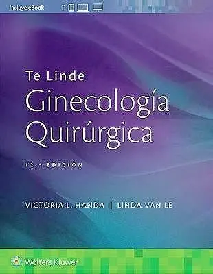 Ginecología Quirúrgica. Te Linde