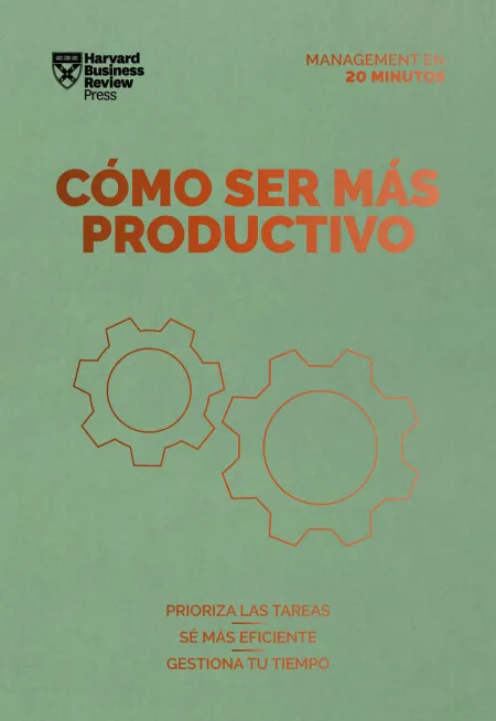 Cómo Ser Más Productivo