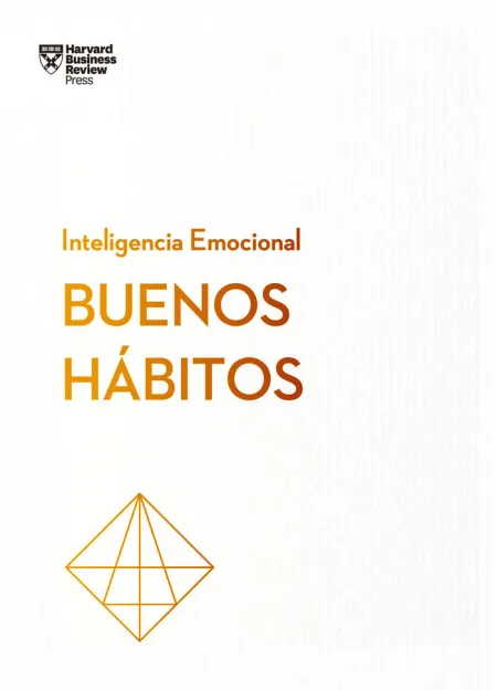 Buenos Hábitos. Inteligencia Emocional