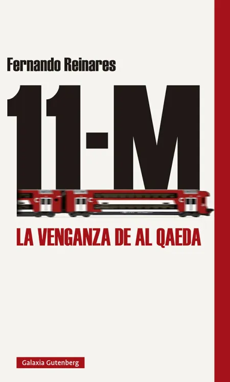 11-M la Venganza de Al Qaeda