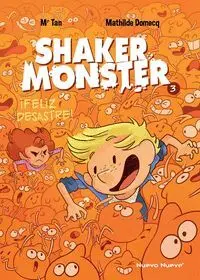 Shaker Monster 3 ¡Feliz Desastre!