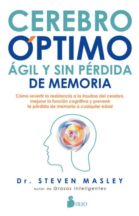 Cerebro Optimo, Agil y sin Pérdida de Memoria