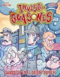 Investi Guasones 3 Garabatos en el Orient Express