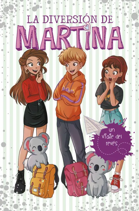 La Diversión de Martina 8 - un Viaje del Revés