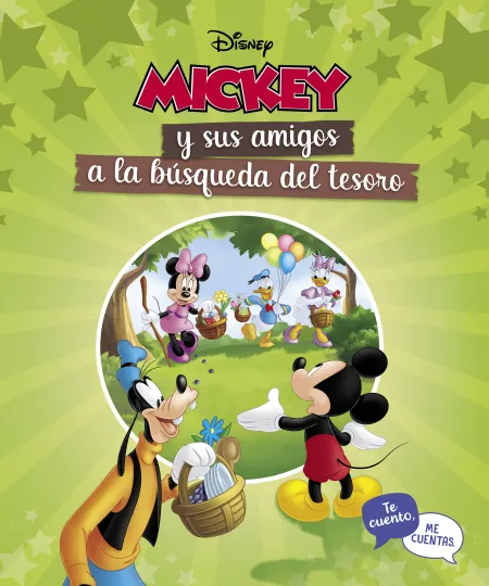 Mickey y Sus Amigos a la Búsqueda del Tesoro (Te Cuento, me Cuentas una Historia)