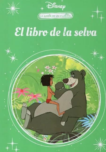 El Libro de la Selva (La Magia de un Clásico Disney)
