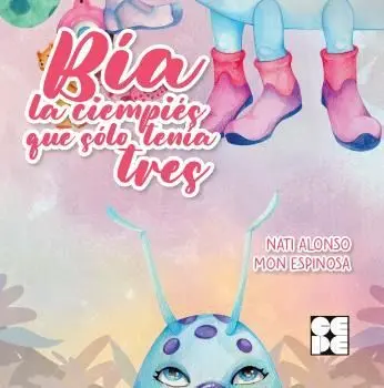 Bia la Ciempiés que Solo Tenía Tres